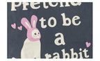 EMPTY REFERENCE "Pretend To Be a Rabbit" Tee