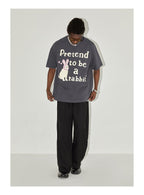 EMPTY REFERENCE "Pretend To Be a Rabbit" Tee